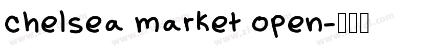 chelsea market open字体转换